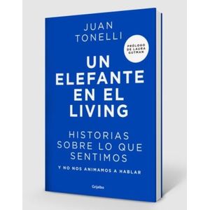 LIBRO UN ELEFANTE EN EL LIVING - JUAN TONELLI - HISTORIAS SO
