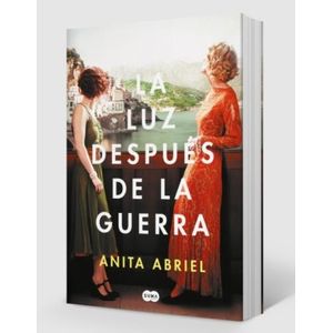 LA LUZ DESPUES DE LA GUERRA - ANITA ABRIEL