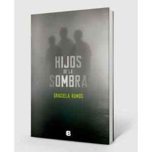 LIBRO HIJOS DE LA SOMBRA - GRACIELA RAMOS