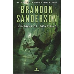 SOMBRAS DE IDENTIDAD - NACIDOS DE LA BRUMA 5 - MISTBORN - SA