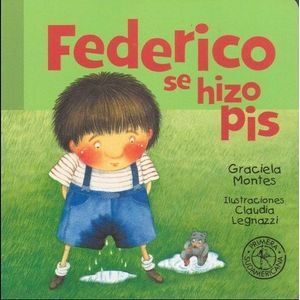 FEDERICO SE HIZO PIS - GRACIELA MONTES