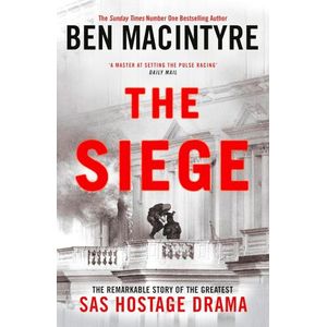 THE SIEGE - BEN MACINTYRE