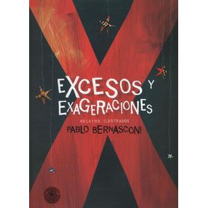 EXCESOS Y EXAGERACIONES