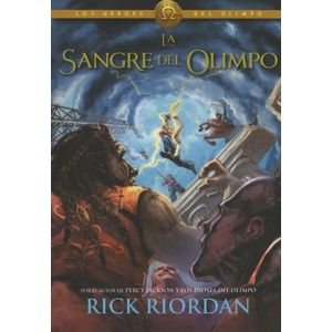 LA SANGRE DEL OLIMPO - LOS HÉROES DEL OLIMPO 5