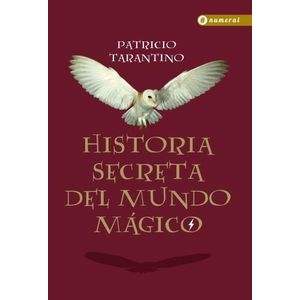 HISTORIA SECRETA DEL MUNDO MAGICO