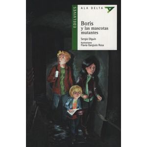 BORIS Y LAS MASCOTAS MUTANTES - ALA DELTA VERDE
