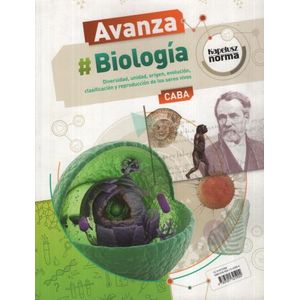 BIOLOGIA 1 - AVANZA CABA - DIVERSIDAD, UNIDAD, ORIGEN, EVOLU