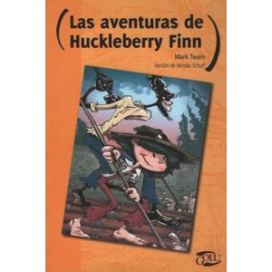 LAS AVENTURAS DE HUCKLEBERRY FINN