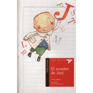 EL NOMBRE DE JOSE - ALA DELTA ROJA (+5 AÑOS)