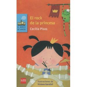 EL ROCK DE LA PRINCESA - BARCO DE VAPOR AZUL - CECILIA PISOS
