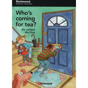 WHO'S COMING FOR TEA? + AUDIO ONLINE - PRIMARY READERS LEVEL
