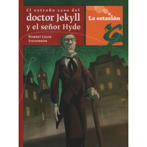 EL EXTRAÑO CASO DEL DR.JECKYLL Y EL SEÑOR HYDE - LA ESTACION