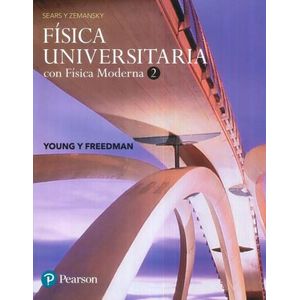 FISICA UNIVERSITARIA CON FISICA MODERNA VOL.II (14A.EDICIÓN)
