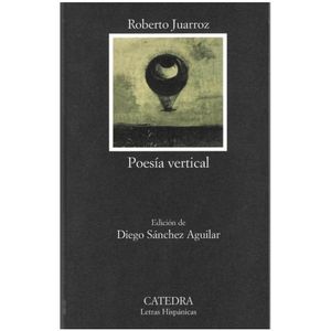 POESIA VERTICAL - ROBERTO JUARROZ