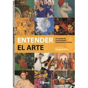 LIBRO ENTENDER EL ARTE - STEPHEN LITTLE