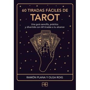 LIBRO 60 TIRADAS FACILES DE TAROT - PLANA Y ROIG