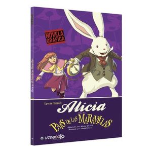 ALICIA EN EL PAIS DE LAS MARAVILLAS - NOVELA GRAFICA