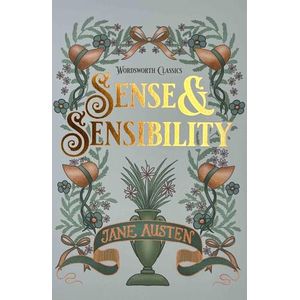 SENSE AND SENSIBILITY - WORDSWORTH CLASSICS - AUSTEN