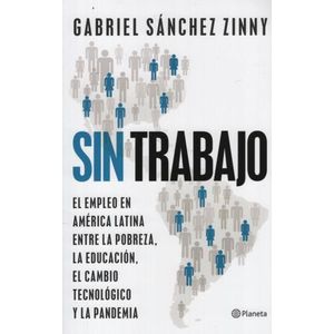 LIBRO SIN TRABAJO - GABRIEL SANCHEZ ZINNY