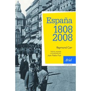 ESPAÑA -1808-2008 - RAYMOND CARR