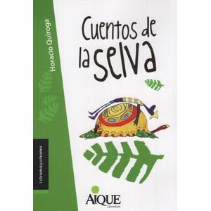 CUENTOS DE LA SELVA - LATRAMAQUETRAMA