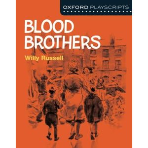 BLOOD BROTHERS - OXFORD PLAYSCRIPTS