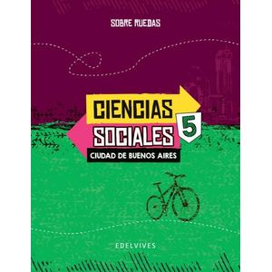 CIENCIAS SOCIALES 5 CABA SERIE SOBRE RUEDAS