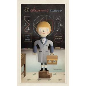 EL ALUMNO NUEVO - PABLO DE SANTIS