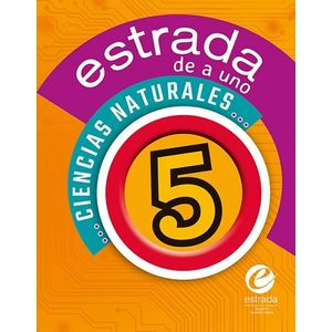 CIENCIAS NATURALES 5 - ESTRADA DE A UNO