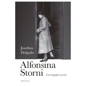 ALFONSINA STORNI - UNA BIOGRAFIA ESENCIAL