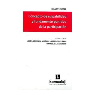 CONCEPTO DE CULPABILIDAD Y FUNDAMENTO PUNITIVO DE LA PARTICI
