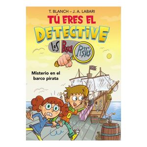 MISTERIO EN EL BARCO PIRATA - LOS BUSCAPISTAS 2
