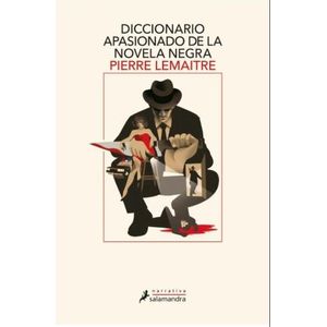 DICCIONARIO APASIONADO DE LA NOVELA NEGRA