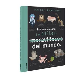 LOS ANIMALES MAS INUTILES DEL MUNDO - PHILIP BUNTING