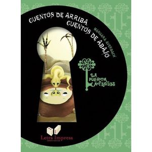 CUENTOS DE ARRIBA, CUENTOS DE ABAJO - LA PUERTA SECRETA