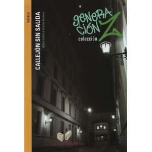 CALLEJON SIN SALIDA - GENERACION Z