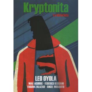 KRYPTONITA (NOVELA GRAFICA)
