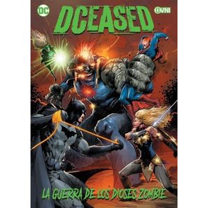 DCEASED - LA GUERRA DE LOS DIOSES ZOMBIE - TOM TAYLOR