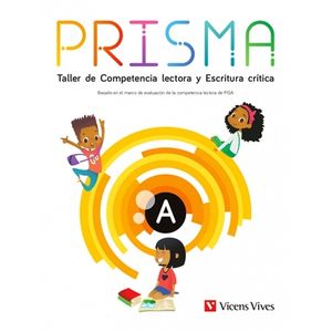 PRISMA A. TALLER DE COMPETENCIA LECTORA Y ESCRITURA CRITICA