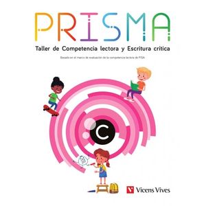 PRISMA C. TALLER DE COMPETENCIA LECTORA Y ESCRITURA CRITICA