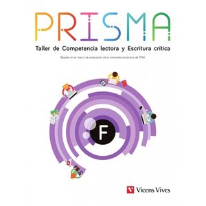 PRISMA F. TALLER DE COMPETENCIA LECTORA Y ESCRITURA CRITICA