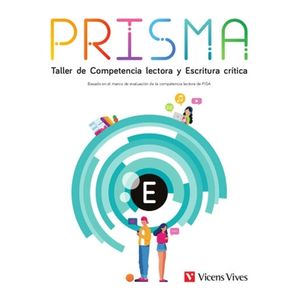 PRISMA E. TALLER DE COMPETENCIA LECTORA Y ESCRITURA CRITICA