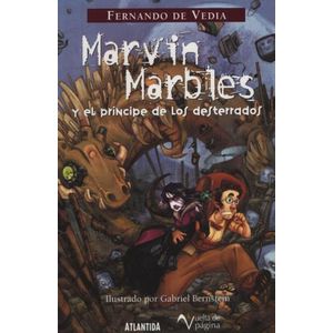 MARVIN MARBLES Y EL PRINCIPE DE LOS DESTERRADOS - LUNA DE ME