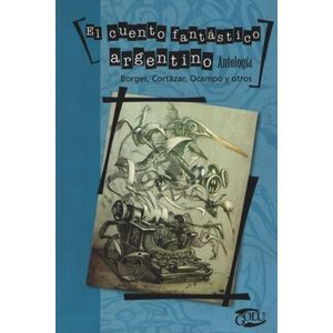 EL CUENTO FANTASTICO ARGENTINO