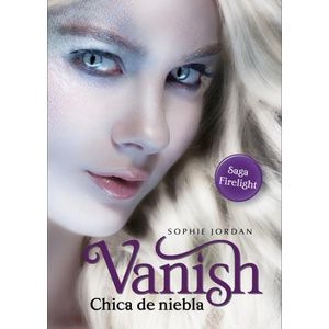 VANISH: CHICA DE NIEBLA - FIRELIGHT 2