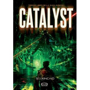 CATALYST - INSIGNIA 3 - S.J. KINCAID