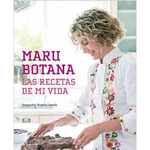 LAS RECETAS DE MI VIDA - MARU BOTANA