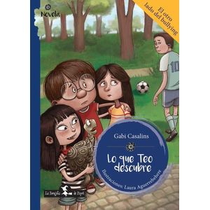 LO QUE TEO DESCUBRE - GABI CASALINS