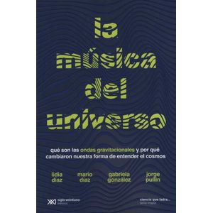 LIBRO LA MUSICA DEL UNIVERSO - QUE SON LAS ONDAS GRAVITACION