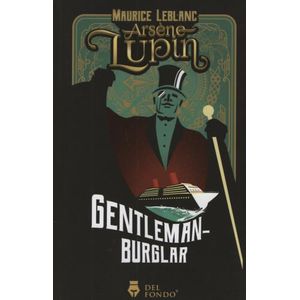 ARSENE LUPIN GENTLEMAN BURGLAR - MAURICE LEBLANC